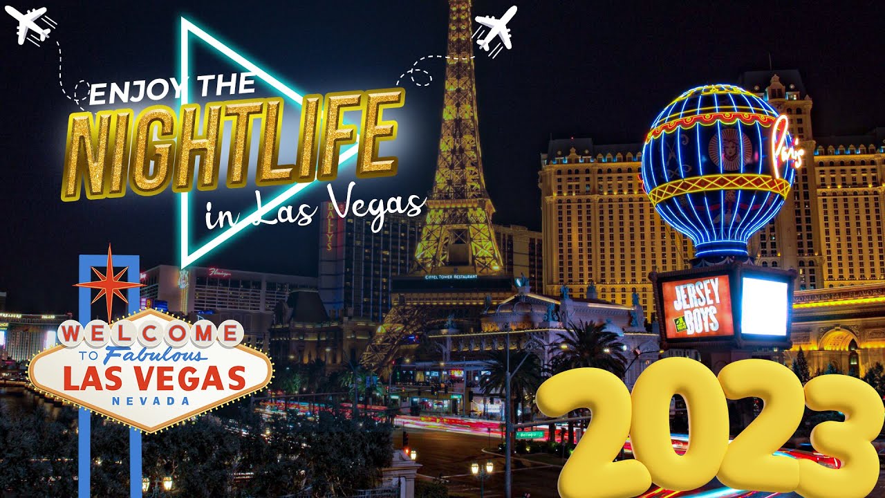Las Vegas - Top Ten Nightlife Places You Can't Miss in 2023 || Las Vegas || Nightlife