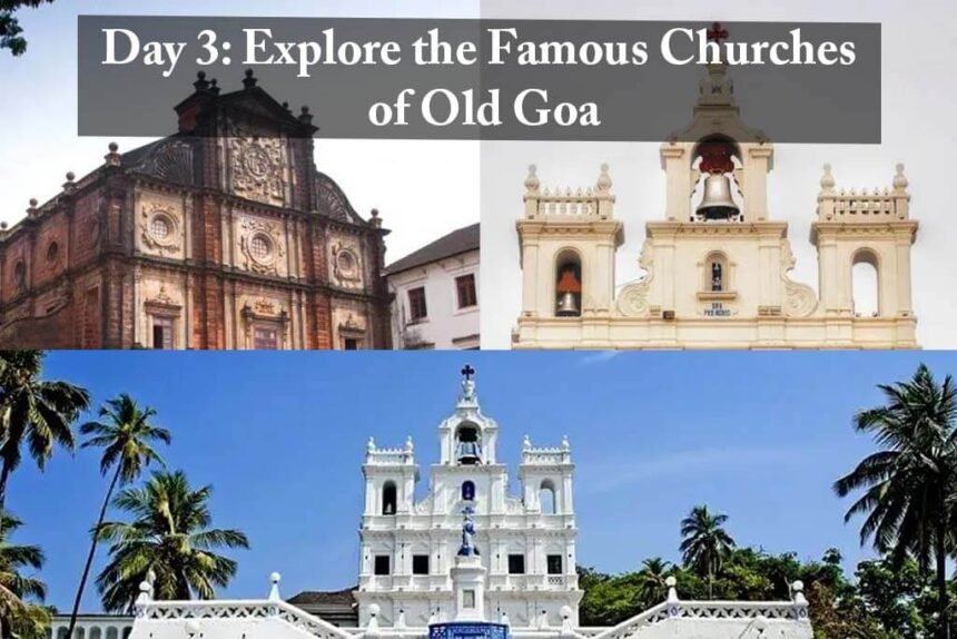 Goa 5 Days Itinerary: An Interesting Plan For Your Vacation
