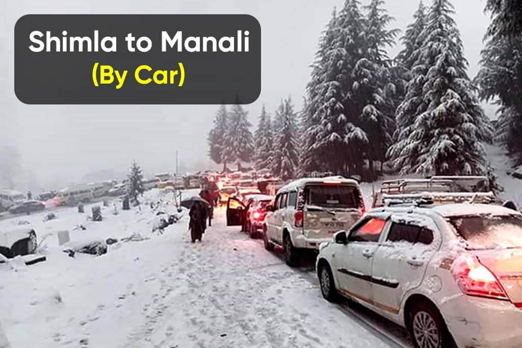 Shimla to Manali Distance by Car