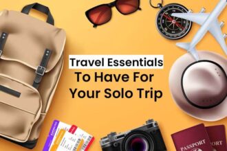 Top 7 Travel Essentials To Have For Your Solo Trip