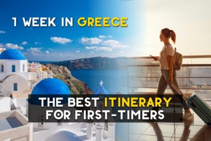 Greece Itinerary The Perfect 1 Week Trip Planning Ideas for Greece