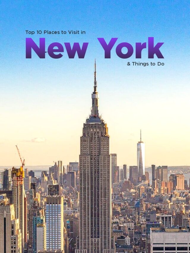 Don’t Miss New York’s Beautiful Tourist Places