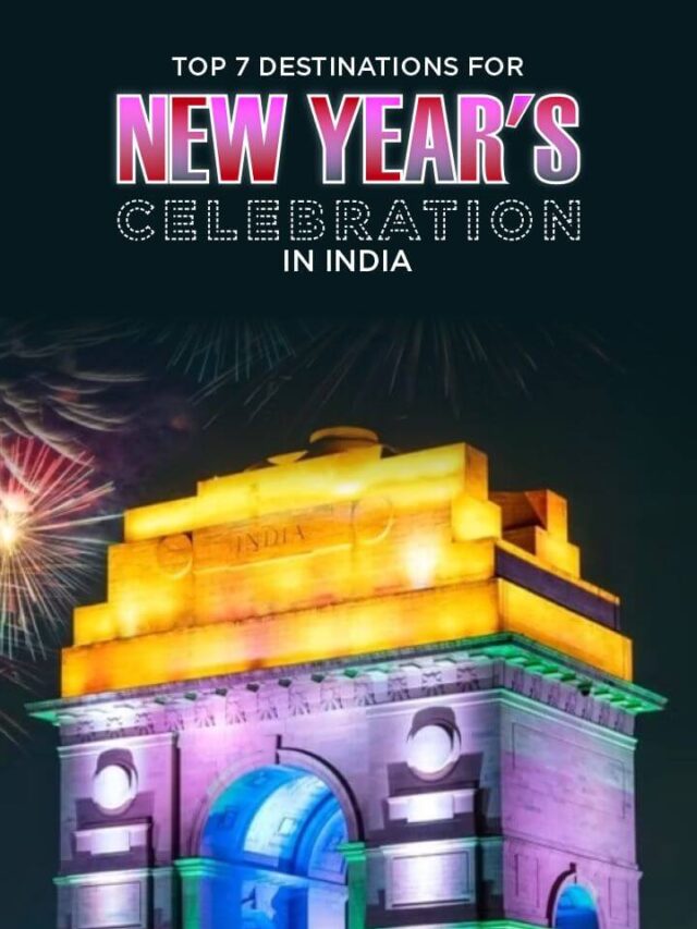Top 7 Destinations for New Year’s Celebration in India
