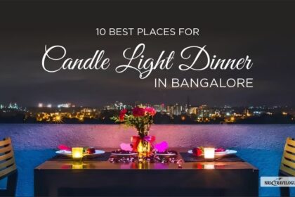 10 Best Places For Candle Light Dinner in Bangalore