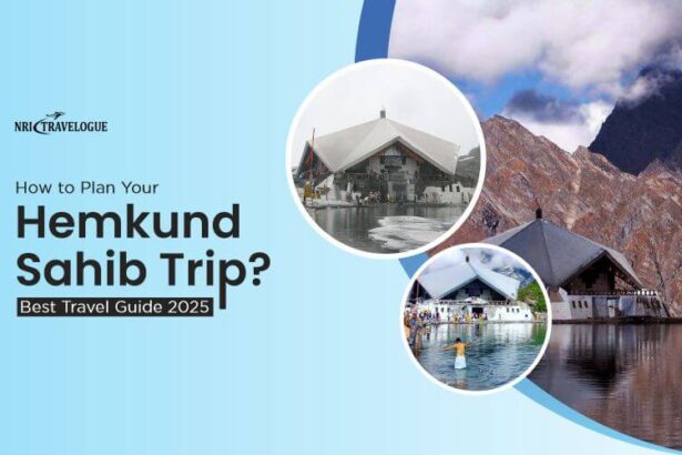 How to Plan Your Hemkund Sahib Trip? Best Travel Guide 2025