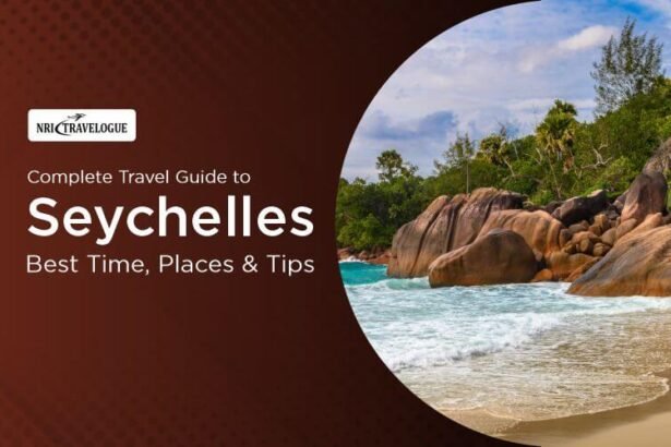 Complete Travel Guide to Seychelles: Best Time, Places & Tips