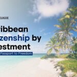 Caribbean Citizenship by Investment