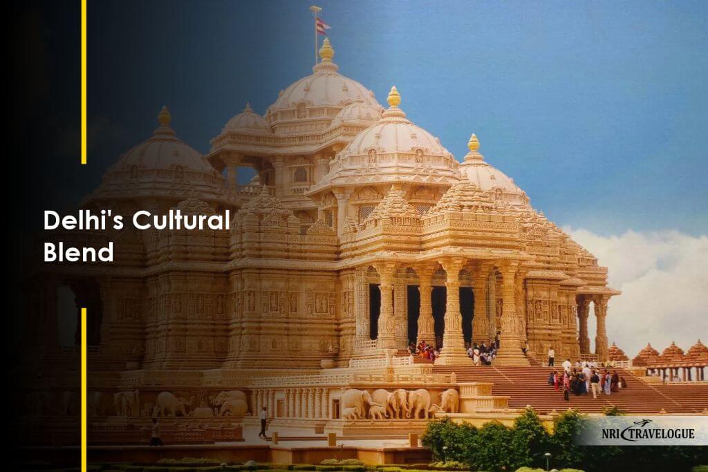 Delhi's Cultural Blend