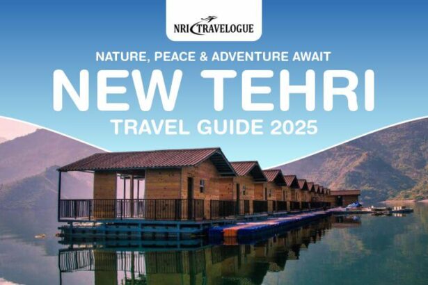 New Tehri Travel Guide 2025: Nature, Peace & Adventure Await