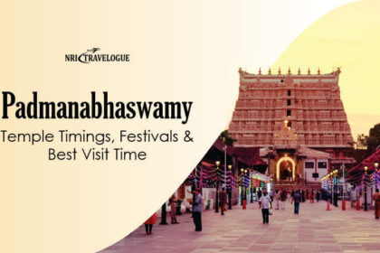 Padmanabhaswamy Temple Timings, Festivals & Best Visit Time