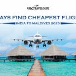 5 Ways Find Cheapest Flights : India To Maldives 2025
