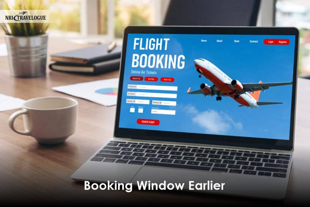 Booking Window Earlier