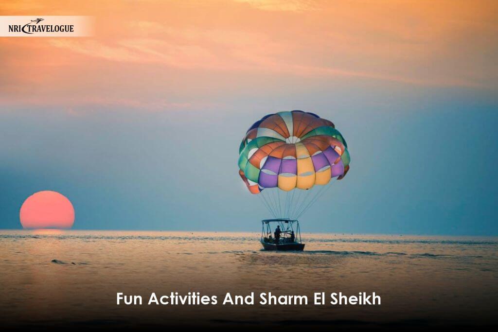 Fun Activities and Sharm El Sheikh
