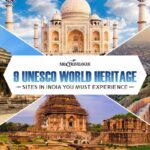 India’s UNESCO World Heritage Sites