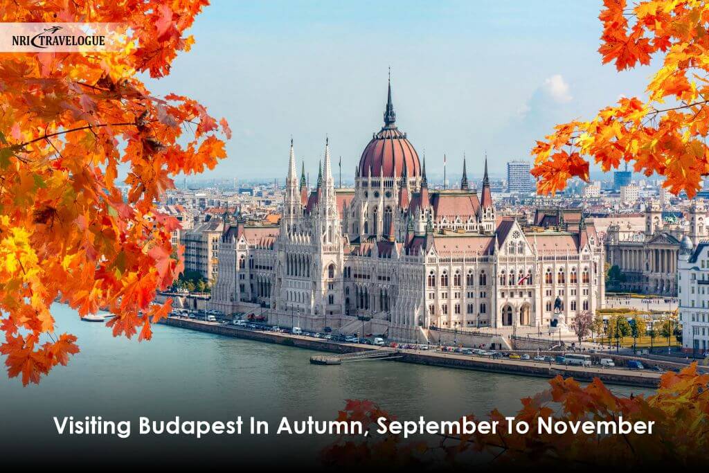 Visiting Budapest in Autumn, September to November