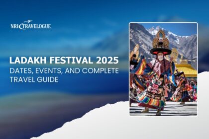 Ladakh Festival 2025 Dates, Events, and Complete Travel Guide