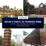 Waste to Wonder Park Delhi showcasing sculptures of the Seven Wonders of the World made from recycled industrial and automobile waste surrounded by greenery