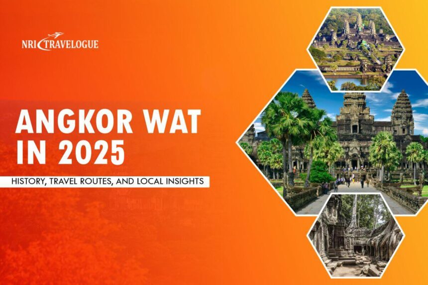Angkor Wat in 2025