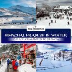 Himachal Pradesh in Winter 10 Places Guaranteed to See Snow