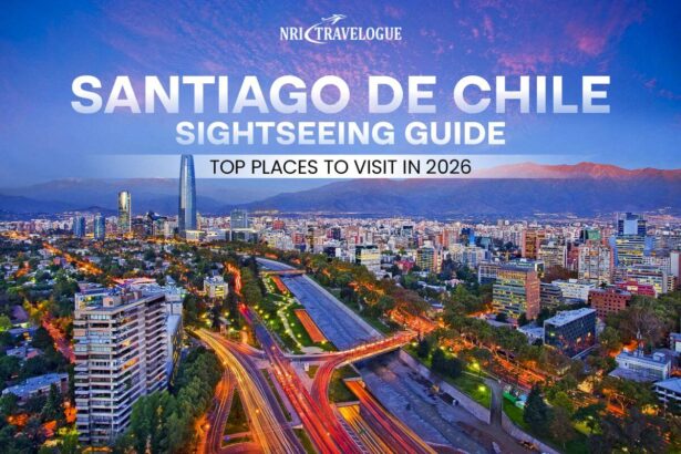 Santiago de Chile Sightseeing Guide Top Places to Visit in 2026