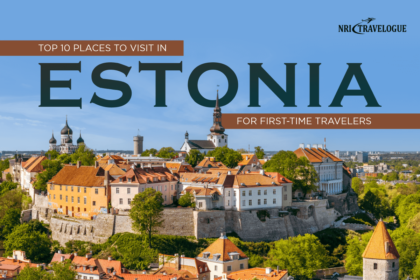 Top 10 Places to Visit in Estonia for First-Time Travelers