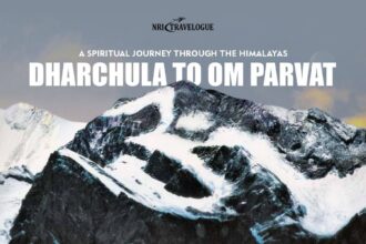 Dharchula to Om Parvat A Spiritual Journey Through the Himalayas
