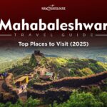 Mahabaleshwar Travel Guide: Top Places to Visit (2025)