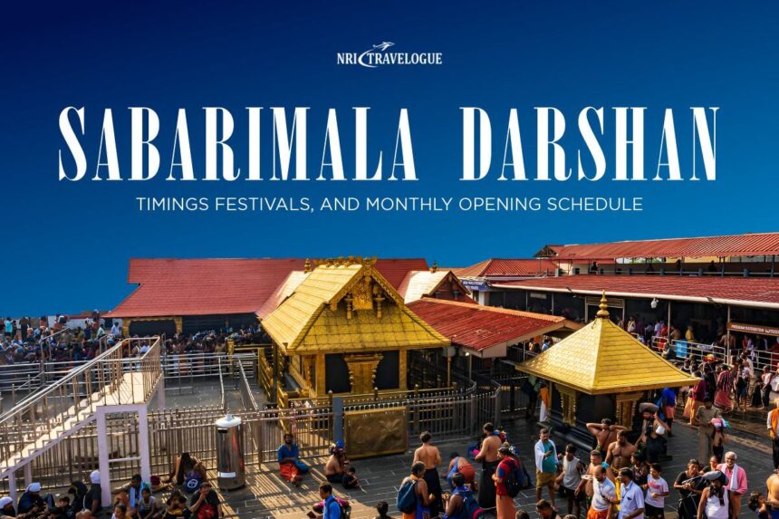 Sabarimala Darshan Timings, Festivals, and Monthly Opening Schedule