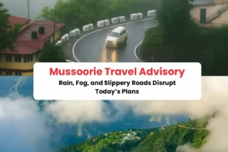 Mussoorie Travel Advisory