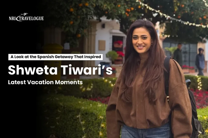 From Marbella to Barcelona Inside Shweta Tiwari’s Stunning Spain Escape