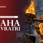 Varanasi During Maha Shivratri: Travel Guide