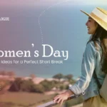 Women’s Day Travel Ideas