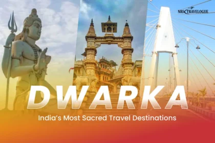 Dwarka: India’s Most Sacred Travel Destinations