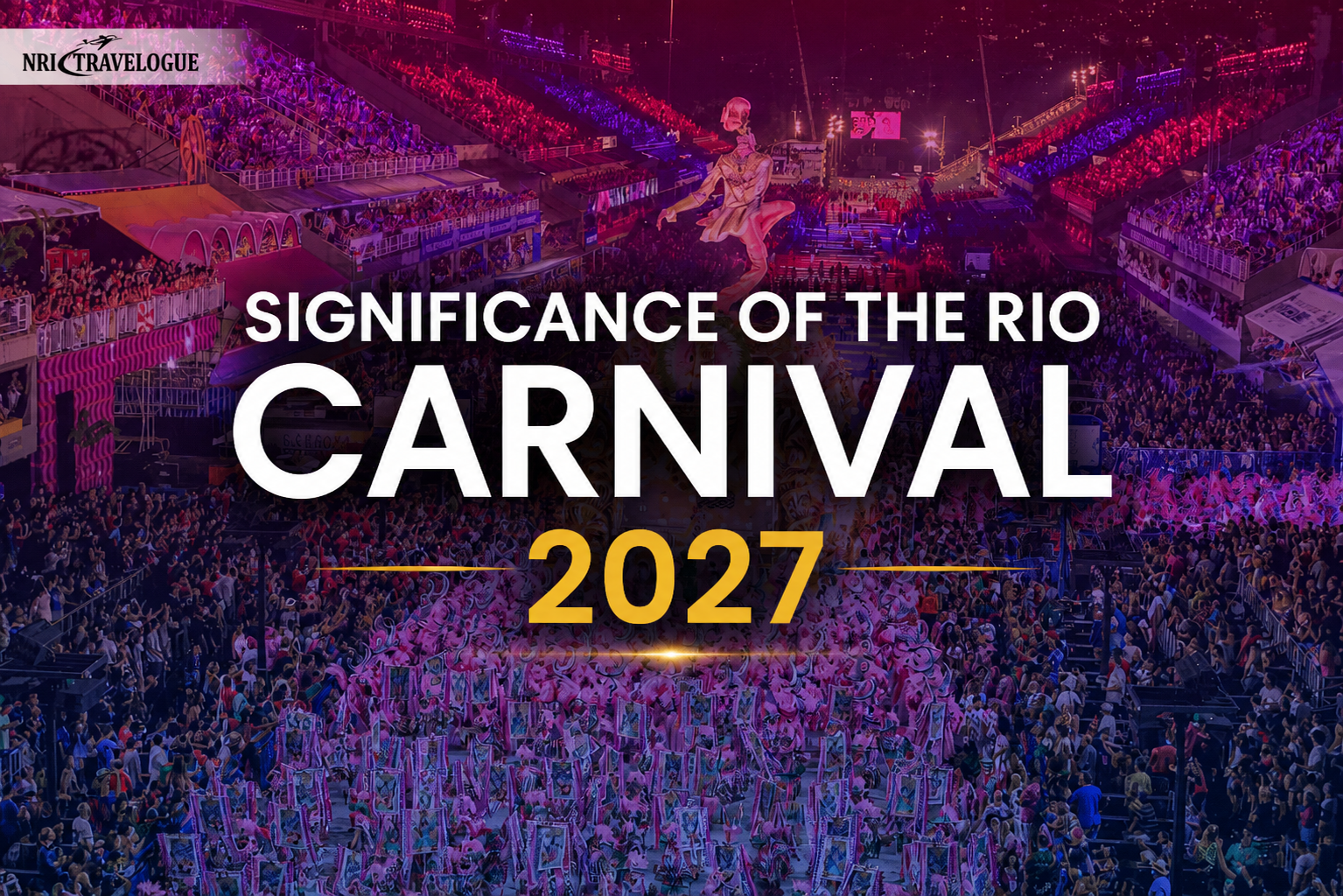Significance-Of-The-Rio-Carnival-2027